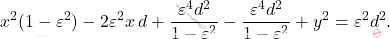 \begin{equation*} x^2(1-\varepsilon^2)-2\varepsilon^2x\,d+\dfrac{\varepsilon^4d^2}{1-\varepsilon^2}-\dfrac{\varepsilon^4d^2}{1-\varepsilon^2}+y^2=\varepsilon^2d^2. \end{equation*}