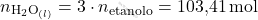 \[ n_{\text{H}_2\text{O}_{(l)}} = 3 \cdot n_{\text{etanolo}} = \text{103,41}  \, \text{mol} \]