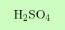 \[\boxcolorato{chimica}{\text{H}_2\text{SO}_4 }\]