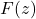 F(z)