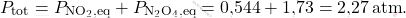 \[ P_{\text{tot}} = P_{\text{NO}_2,\text{eq}} + P_{\text{N}_2\text{O}_4,\text{eq}} = \text{0,544} + \text{1,73} = \text{2,27} \, \text{atm}. \]