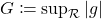 G\coloneqq \sup_\mathcal R |g|