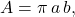 \begin{equation*} A=\pi\,a\,b, \end{equation*}