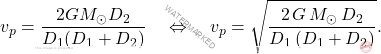 \begin{equation*} 	v_p=\dfrac{2GM_\odot D_2}{D_1(D_1+D_2)}\quad\Leftrightarrow\quad v_p=\sqrt{\dfrac{2\,G\,M_{\odot}\,D_2}{D_1\,(D_1+D_2)}}. \end{equation*}