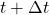 t + \Delta t