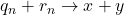 q_n+r_n \to x+y