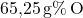\text{65,25} \, \text{g}\% \,\text{O}