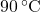 90\, ^\circ\text{C}
