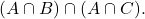 (A \cap B) \cap (A \cap C).