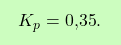 \[\boxcolorato{chimica}{K_p = \text{0,35}. }\]