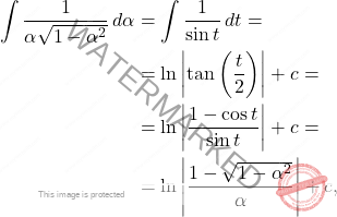 \[\begin{aligned} 	\int\dfrac{1}{\alpha\sqrt{1-\alpha^2}}\,d\alpha&=\int\dfrac{1}{\sin t}\,dt= 	\\ 	&= 	\ln \left \vert \tan \left(\dfrac{t}{2}\right)\right \vert+c=\\ 	&=\ln \left \vert \dfrac{1-\cos t }{\sin t}\right \vert+c= 	\\ 	&= 	\ln \left \vert \dfrac{1-\sqrt{1-\alpha^2}}{\alpha}\right \vert+c, \end{aligned}\]