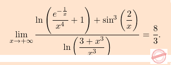 \[\boxcolorato{analisi}{\lim_{x \to +\infty} \dfrac{\ln\left(\dfrac{e^{-\frac{1}{x}}}{x^4}+1\right)+\sin^3\left(\dfrac{2}{x}\right)}{\ln\left(\dfrac{3+x^3}{x^3}\right)}=\dfrac{8}{3}.}\]