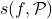 s(f, \mathcal P)