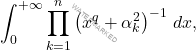 \[\int_{0}^{+\infty}\displaystyle\prod_{k=1}^{n}\left(x^q+\alpha^2_k\right)^{-1}\,dx,\]