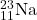 {}_{11}^{23}\text{Na}