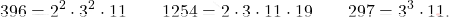 \[396 = 2^2 \cdot 3^2 \cdot 11 \qquad 1254= 2\cdot 3 \cdot 11 \cdot 19 \qquad 297 = 3^3 \cdot 11.\]