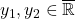 y_1, y_2 \in \overline{\mathbb{R}}