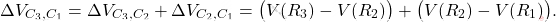 \begin{equation*} 	\Delta V_{C_3,C_1}=\Delta V_{C_3,C_2}+\Delta V_{C_2,C_1}=\big (V(R_3)-V(R_2)\big)+\big(V(R_2)-V(R_1)\big). \end{equation*}