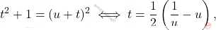 \[t^{2}+1=(u+t)^{2} \iff t=\dfrac{1}{2}\left(\dfrac{1}{u}-u\right),\]