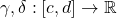 \gamma , \delta: [c,d] \to \mathbb R