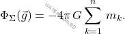 \begin{equation*} 			\Phi_{\Sigma}(\vec{g})=-4\pi\,G\sum_{k=1}^n\,m_k. 			\end{equation*}