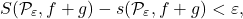 \[S(\mathcal P_\varepsilon,f+g) -s(\mathcal P_\varepsilon,f+g)< \varepsilon,\]