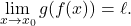 \begin{equation*} \lim_{x \to x_0} g(f(x))= \ell. \end{equation*}