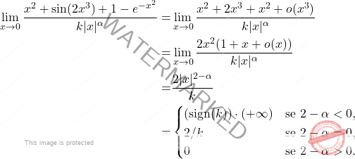 \[\begin{aligned} 			\lim_{x \to 0} \frac{x^2 + \sin(2x^3) + 1 - e^{-x^2}}{k|x|^\alpha} =&\lim_{x \to 0} \frac{x^2 + 2x^3 + x^2+o(x^3)}{k|x|^\alpha}\\ 			=&\lim_{x \to 0} \frac{2x^2(1+x+o(x))}{k|x|^\alpha}\\ 			=& \frac{2|x|^{2-\alpha}}{k} \\ 			=&  \begin{cases} 				(\text{sign}(k))\cdot(+\infty) & \text{se } 2 - \alpha < 0, \\ 				2/k & \text{se } 2 - \alpha = 0, \\ 				0 & \text{se } 2 - \alpha > 0. 			\end{cases} 		\end{aligned}\]