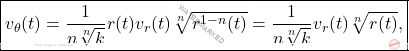 \begin{equation*} \boxed{     v_{\theta}(t)=\dfrac{1}{n\sqrt[n]{k}}r(t)v_r(t)\sqrt[n]{r^{1-n}(t)}=\dfrac{1}{n\sqrt[n]{k}}v_r(t)\sqrt[n]{r(t)},} \end{equation*}