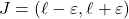 J=(\ell-\varepsilon,\ell+\varepsilon)