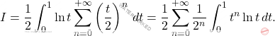 \[I=\dfrac{1}{2}\int_{0}^{1}\ln t \sum_{n=0}^{+\infty}\left(\dfrac{t}{2}\right)^n\,dt=\dfrac{1}{2}\sum_{n=0}^{+\infty}\dfrac{1}{2^n}\int_{0}^{1}t^n \ln t \, dt.\]