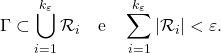 \[\Gamma \subset \bigcup_{i=1}^{k_\varepsilon} \mathcal R_i \quad \text{e} \quad \sum_{i=1}^{k_\varepsilon} \vert \mathcal R_i \vert < \varepsilon .\]