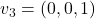 v_3=(0,0,1)