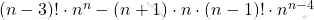(n-3)! \cdot n^n - (n+1) \cdot n \cdot (n-1)! \cdot n^{n-4}