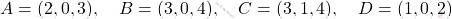 A=(2,0,3), \quad B=(3,0,4), \quad C=(3,1,4), \quad D=(1,0,2)