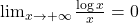 \lim_{x \to +\infty} \frac{\log x}{x}=0