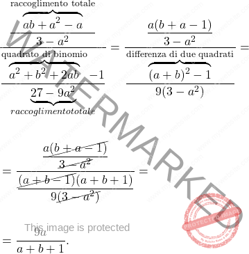 \[\begin{aligned} & \dfrac{\dfrac{\overbrace{ab+a^2-a}^{\text{raccoglimento totale}}}{3-a^2}}{\dfrac{\overbrace{a^2+b^2+2ab}^{\text{quadrato di binomio}}-1}{\underbrace{27-9a^2}_{raccoglimento totale}}} = \dfrac{\dfrac{a(b+a-1)}{3-a^2}}{\dfrac{\overbrace{(a+b)^2-1}^{\text{differenza di due quadrati}}}{9(3-a^2)}} =\\\\ & = \dfrac{\dfrac{a\cancel{(b+a-1)}}{\cancel{3-a^2}}}{\dfrac{\cancel{(a+b-1)}(a+b+1)}{9\cancel{(3-a^2)}}} =\\\\ & = \dfrac{9a}{a+b+1}. \end{aligned}\]