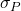\sigma_P