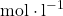 \text{mol} \cdot \text{l}^{-1}