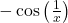 -\cos\left(\frac{1}{x}\right)