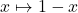 x\mapsto 1-x