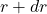 r+dr
