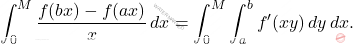 \[\int_{0}^{M}\dfrac{f(bx)-f(ax)}{x}\,dx=\int_{0}^{M}\int_{a}^{b}f^\prime(xy)\,dy \,dx.\]