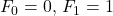 F_0=0,\,F_1=1