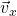 \vec{v}_{x}