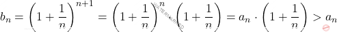 \begin{equation*} 		b_n=\left(1+\frac{1}{n}\right)^{n+1}=\left(1+\frac{1}{n}\right)^n\cdot\left(1+\frac{1}{n}\right)=a_n\cdot\left(1+\frac{1}{n}\right)>a_n 	\end{equation*}