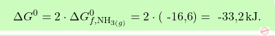 \[\boxcolorato{chimica}{\Delta G^0 = 2 \cdot \Delta G_{f,\text{NH}_{3(g)}}^0 = 2 \cdot (\text{ -16,6}) = \text{ -33,2} \, \text{kJ}. }\]