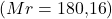(Mr = \text{180,16})