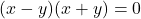 (x-y)(x+y)=0