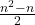 \frac{n^2-n}{2}